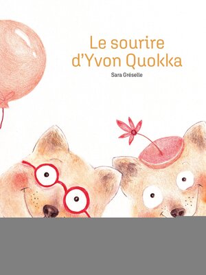 cover image of Le sourire d'Yvon Quokka